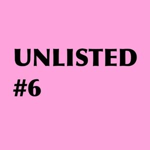 Unlisted #6